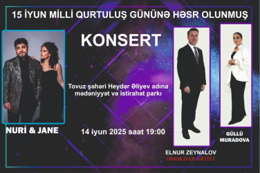 Tovuzda 15 iyun - Milli Qurtuluş Günü münasibətilə konsert keçiriləcək